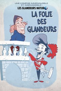 La Folie des Glandeurs - Royal Comedy Club